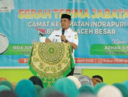 Bupati Aceh Besar Minta Camat Indrapuri Laksanakan Tupoksi dengan Baik