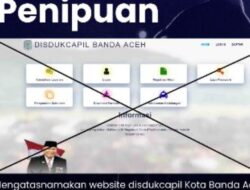 Waspada Penipuan Digital, Disdukcapil Banda Aceh Ungkap Laman Palsu