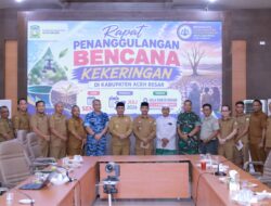 Pemkab Aceh Besar Siapkan Langkah Darurat Hadapi Kekeringan