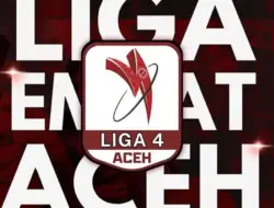 Pendaftaran Liga 4 Aceh Dibuka Hingga 22 Agustus 2026